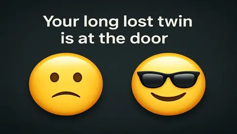 "Your Long Lost Twin"