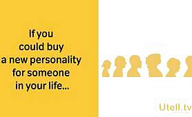 Who in your life needs a new personality? 